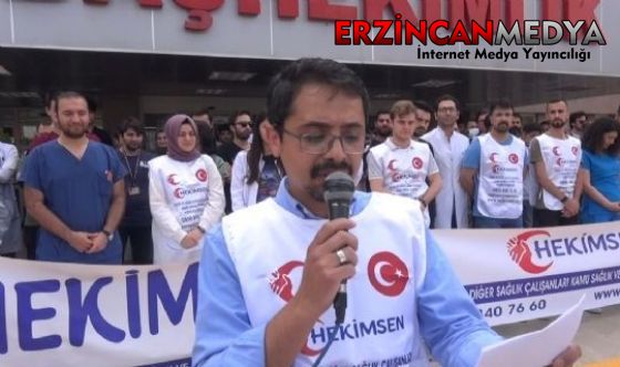 Erzincan Hekim-Sen, 100 Bin Hekim´ Sloganıyla İş Bırakma Eylemi Yaptı